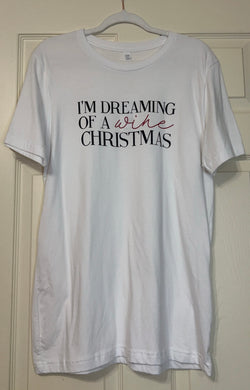 I’m Dreaming of a Wine Christmas Tshirt White