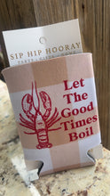 Load image into Gallery viewer, Let The Good Times Boil Crawfish Koozie