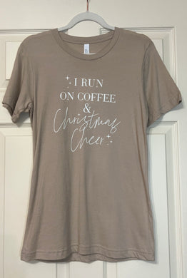 I Run On Coffee & Christmas Cheer Tshirt Tan